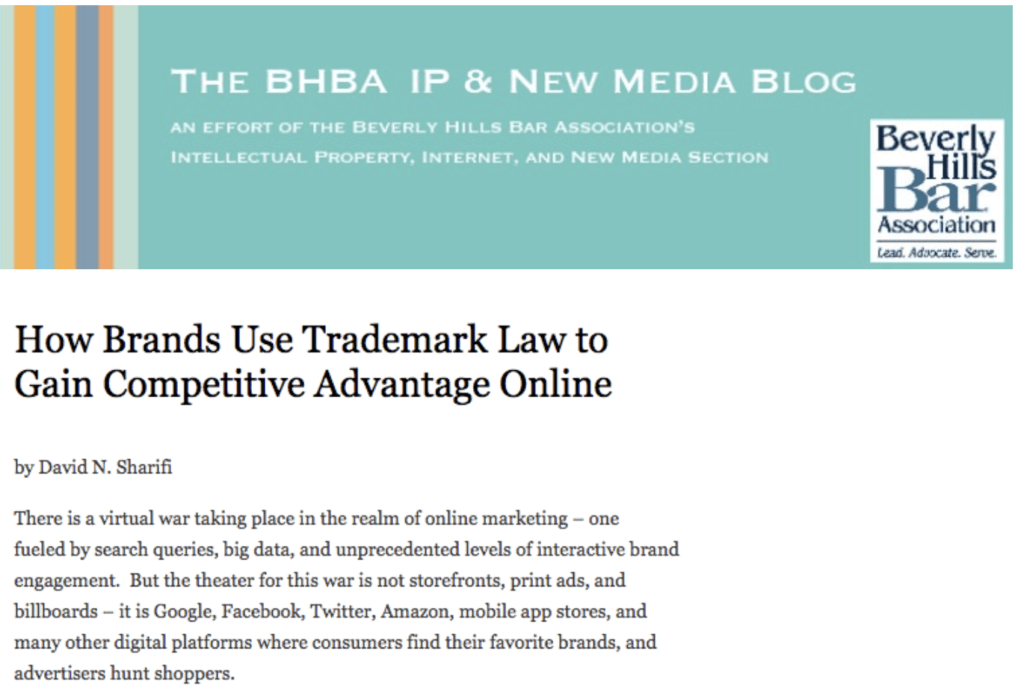 David N. Sharifi Published in the Beverly Hills Bar Association IP and New Media Blog, L.A. Tech and Media Law Firm